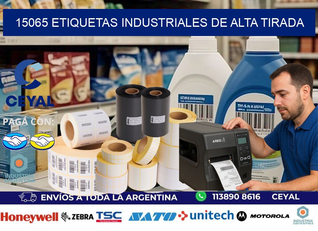 15065 Etiquetas industriales de alta tirada