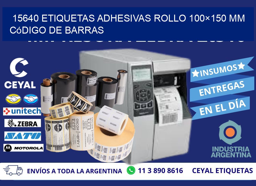 15640 etiquetas adhesivas rollo 100×150 mm código de barras
