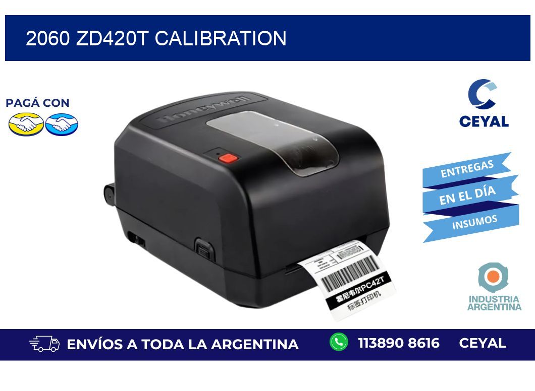 2060 ZD420t Calibration