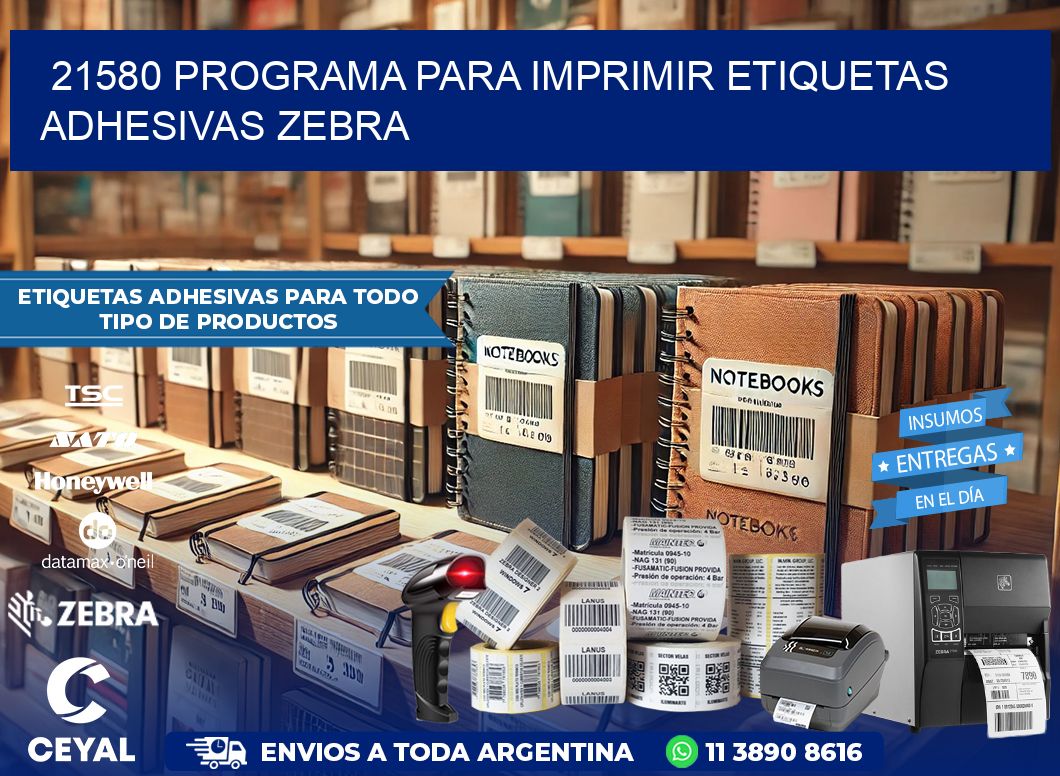 21580 Programa para imprimir etiquetas adhesivas zebra