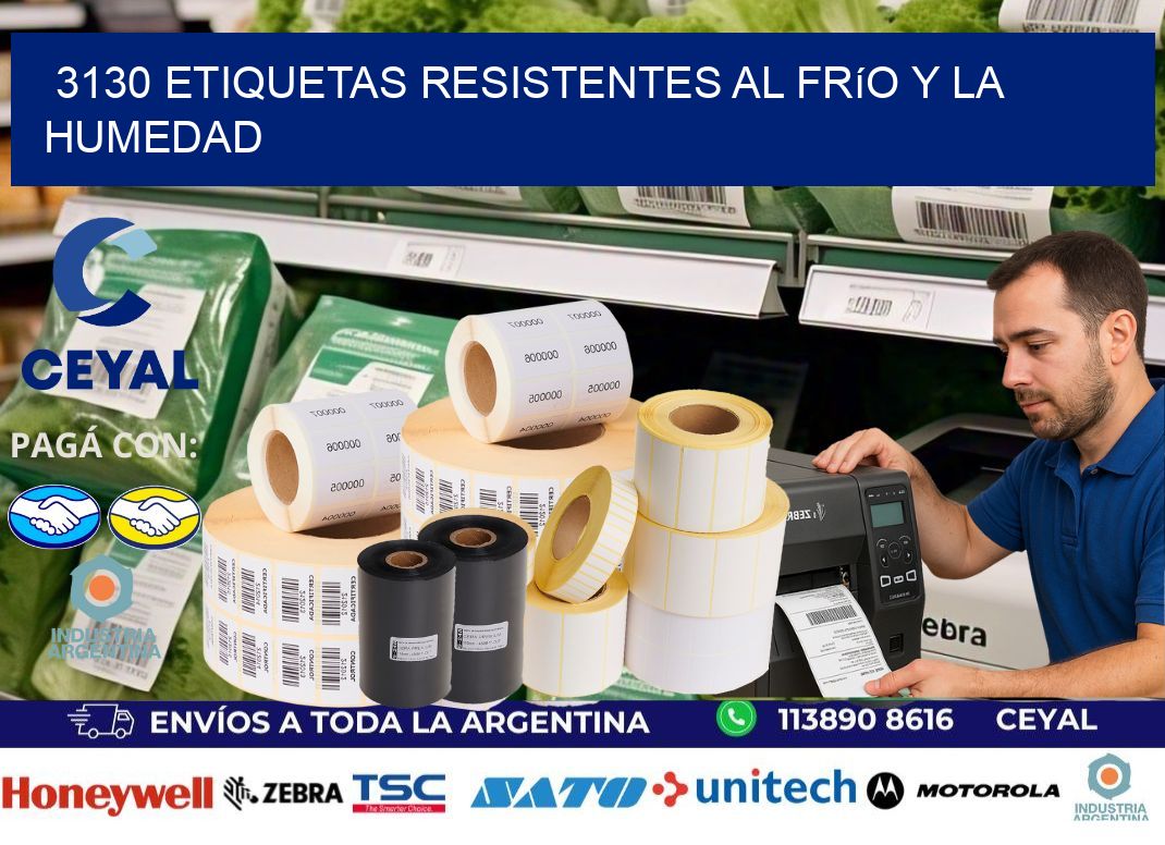 3130 Etiquetas resistentes al frío y la humedad
