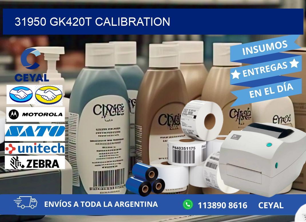 31950 GK420T Calibration