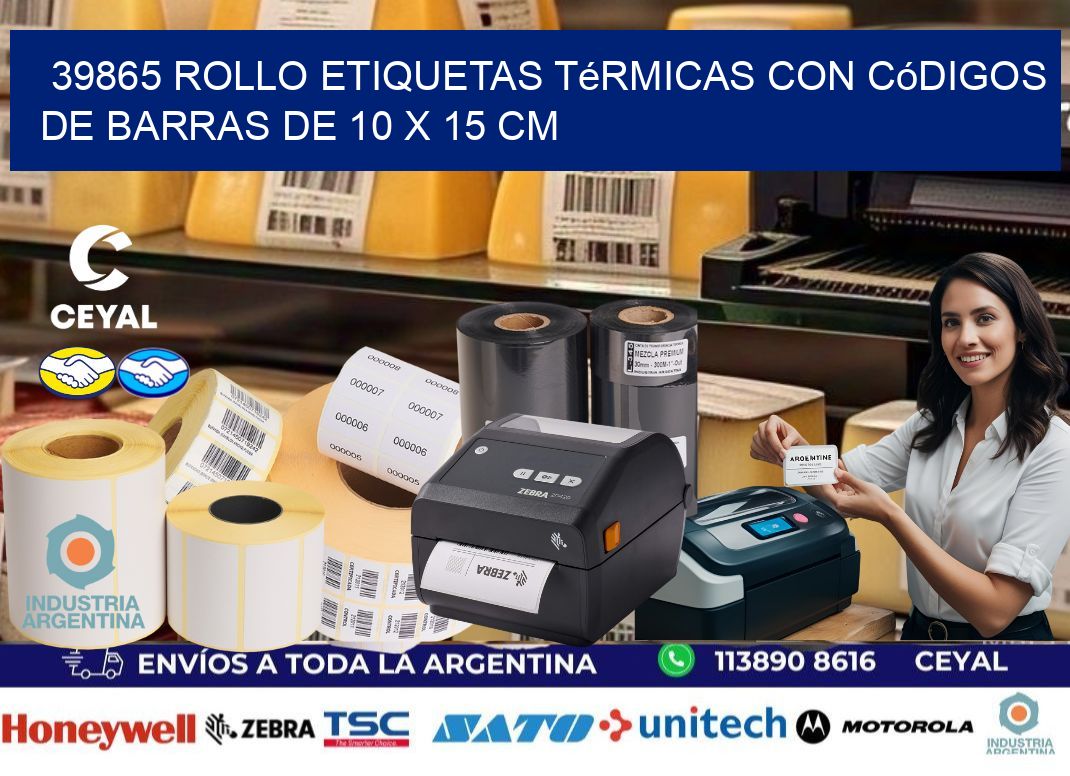 39865 Rollo etiquetas térmicas con Códigos de Barras de 10 x 15 cm