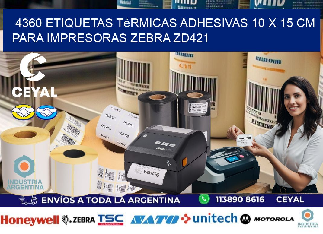 4360 Etiquetas Térmicas Adhesivas 10 x 15 cm para Impresoras Zebra ZD421