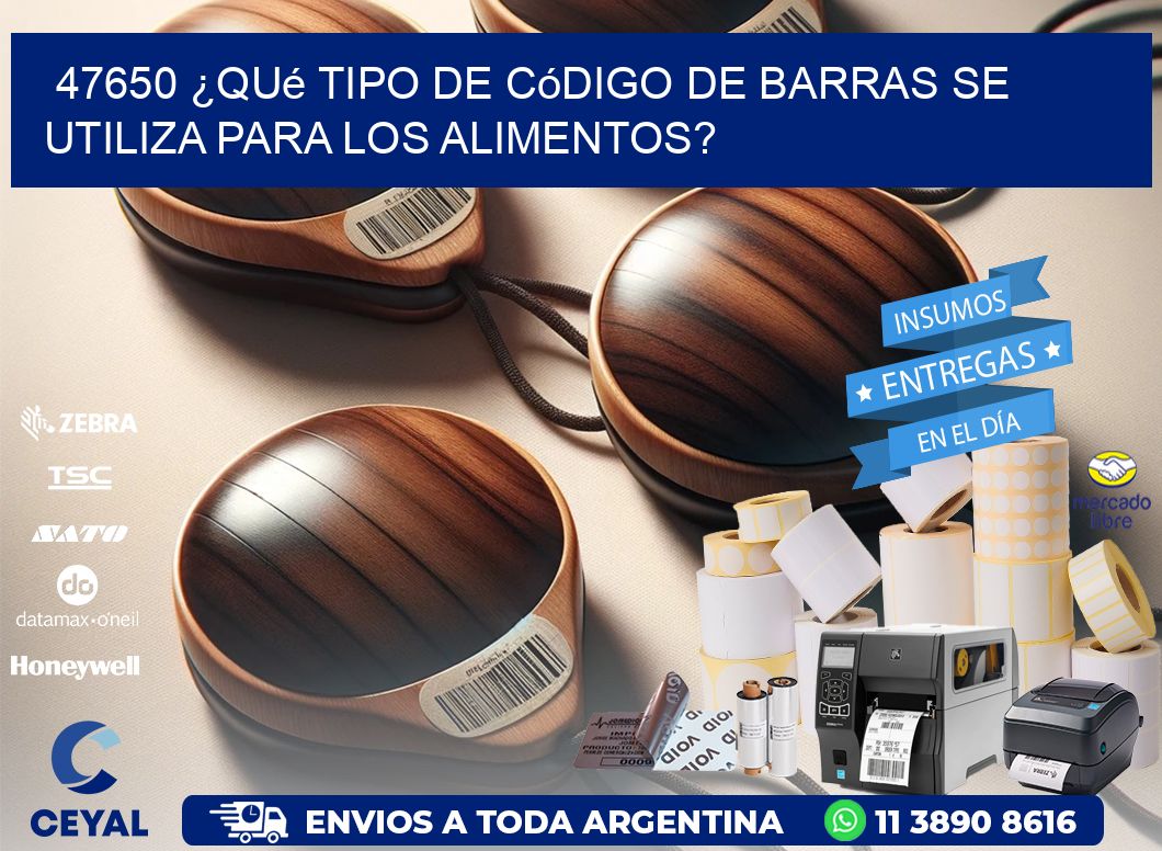 47650 ¿Qué tipo de código de barras se utiliza para los alimentos?