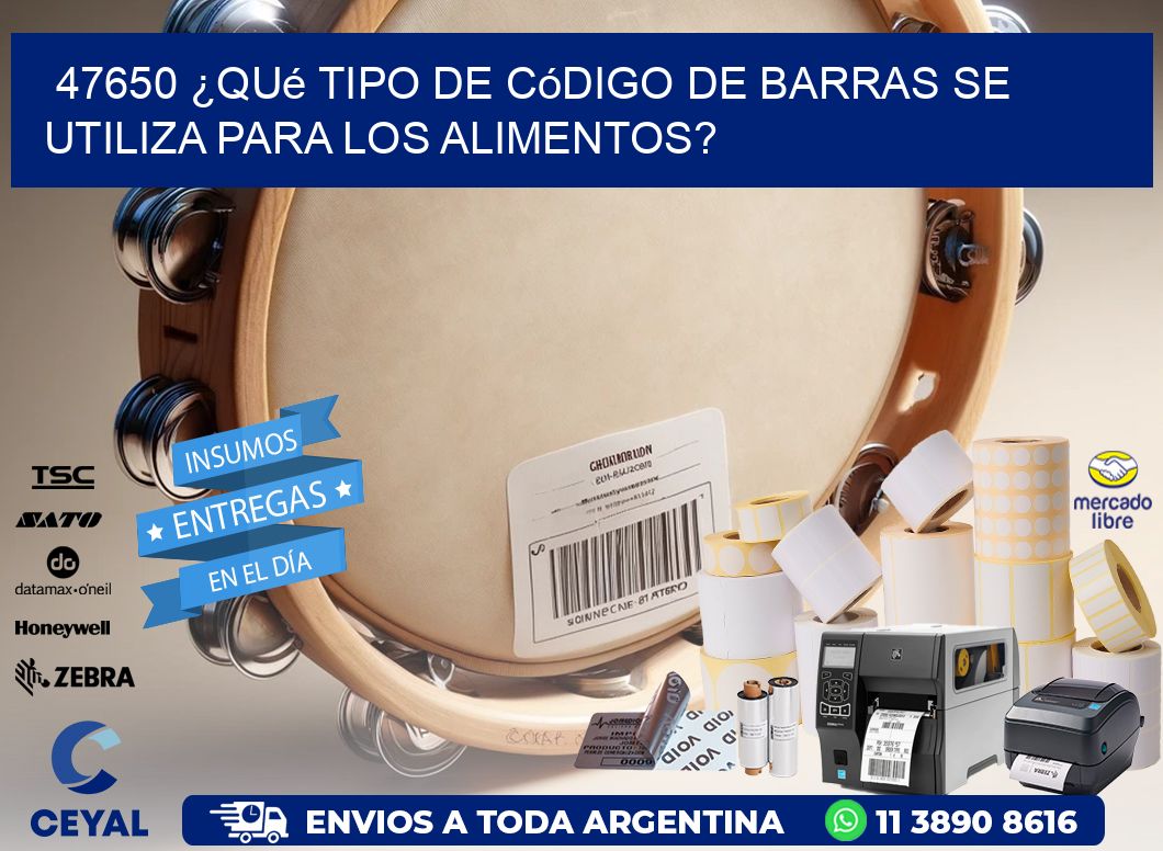 47650 ¿Qué tipo de código de barras se utiliza para los alimentos?