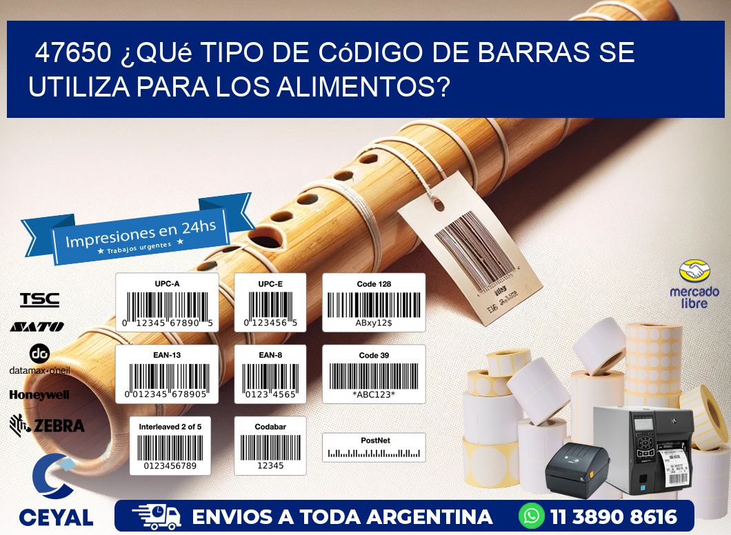 47650 ¿Qué tipo de código de barras se utiliza para los alimentos?