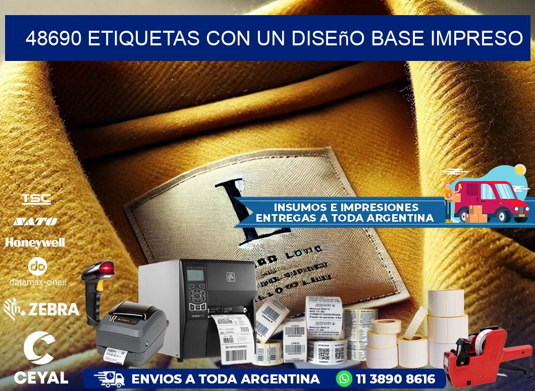 48690 etiquetas con un diseño base impreso