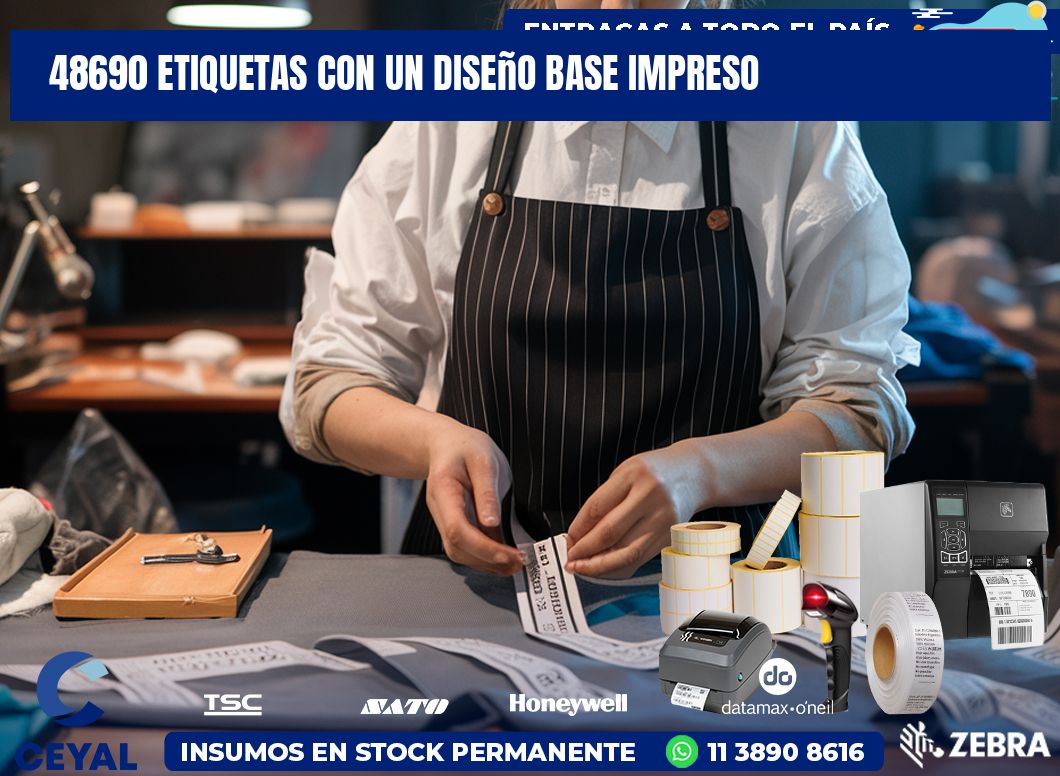 48690 etiquetas con un diseño base impreso