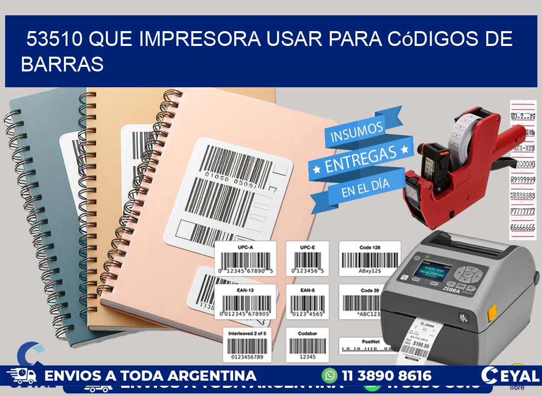 53510 Que impresora usar para códigos de barras
