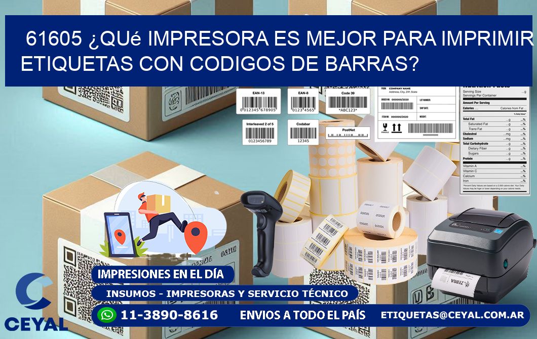 61605 ¿Qué impresora es mejor para imprimir etiquetas con codigos de barras?