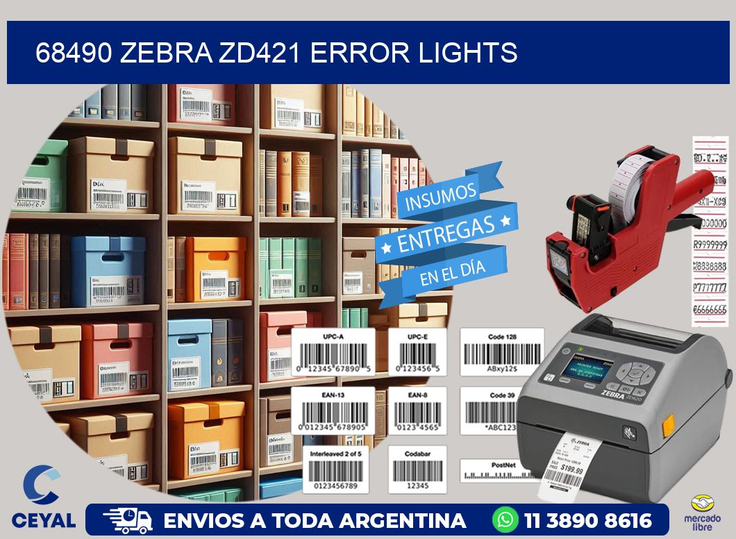 68490 Zebra ZD421 error lights