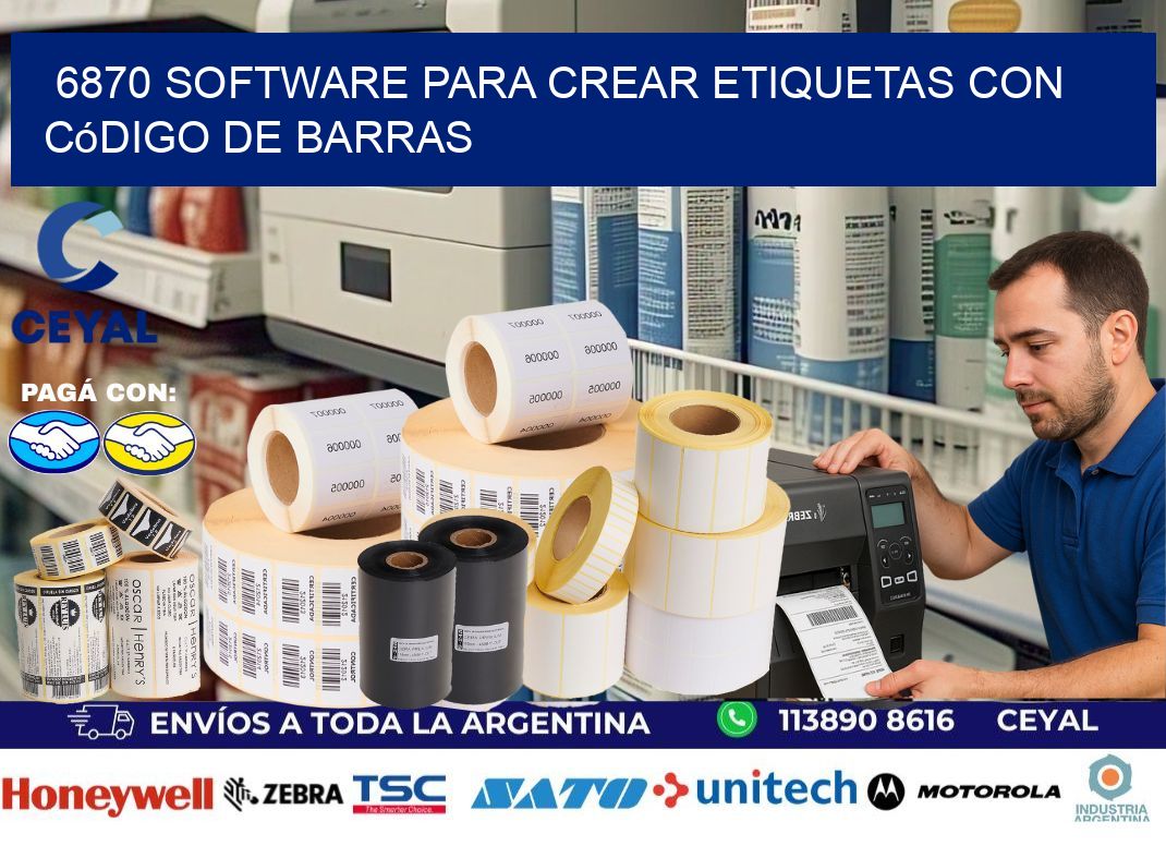 6870 Software para crear etiquetas con código de barras