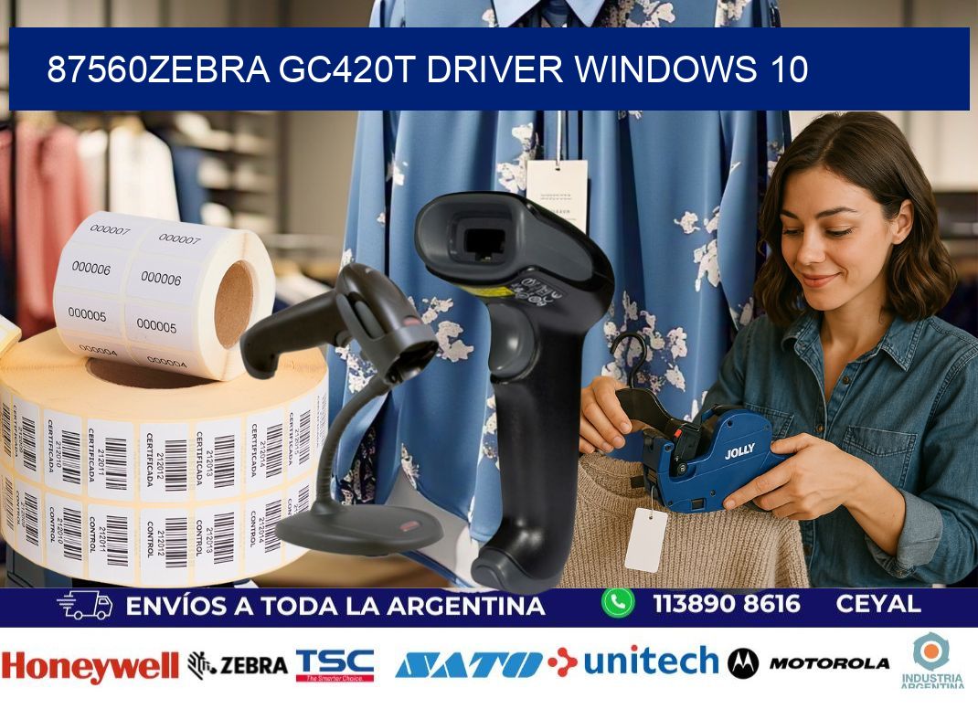 87560Zebra GC420t driver Windows 10