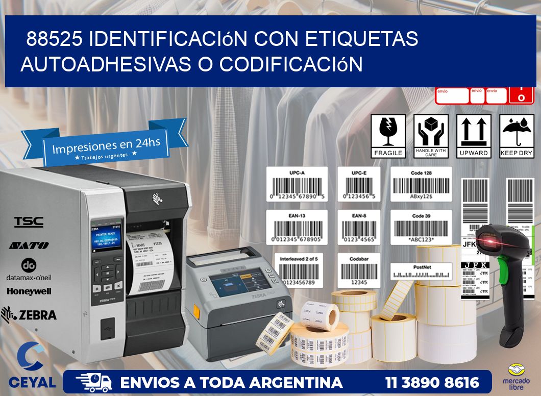 88525 identificación con etiquetas autoadhesivas o codificación