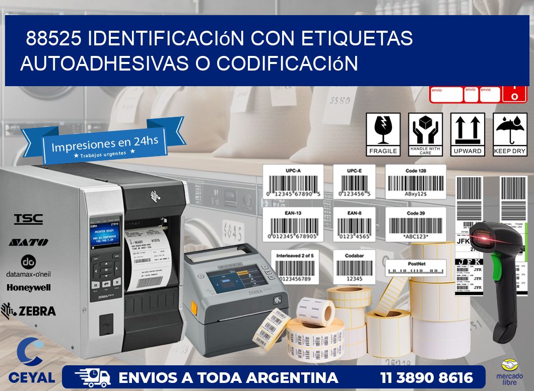 88525 identificación con etiquetas autoadhesivas o codificación