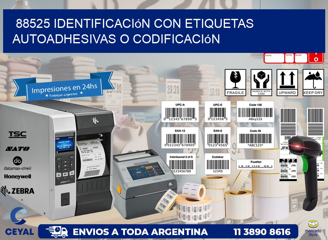 88525 identificación con etiquetas autoadhesivas o codificación