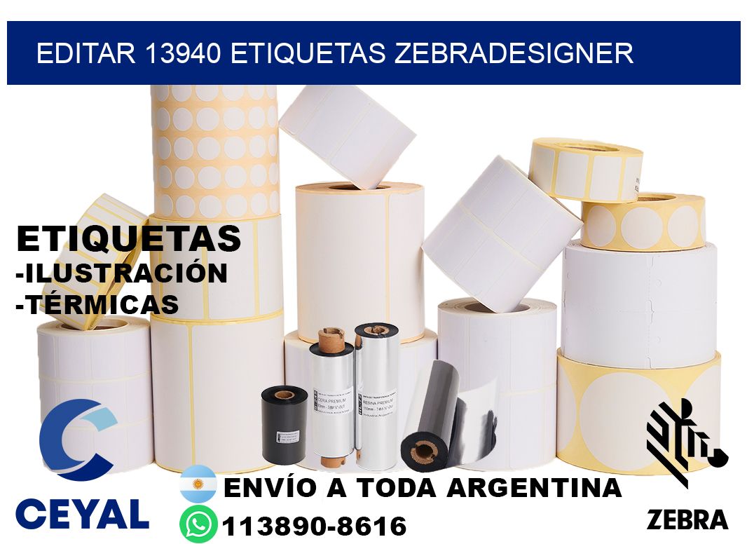 EDITAR 13940 ETIQUETAS ZEBRADESIGNER