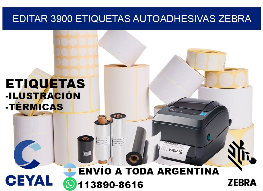 EDITAR 3900 ETIQUETAS AUTOADHESIVAS ZEBRA