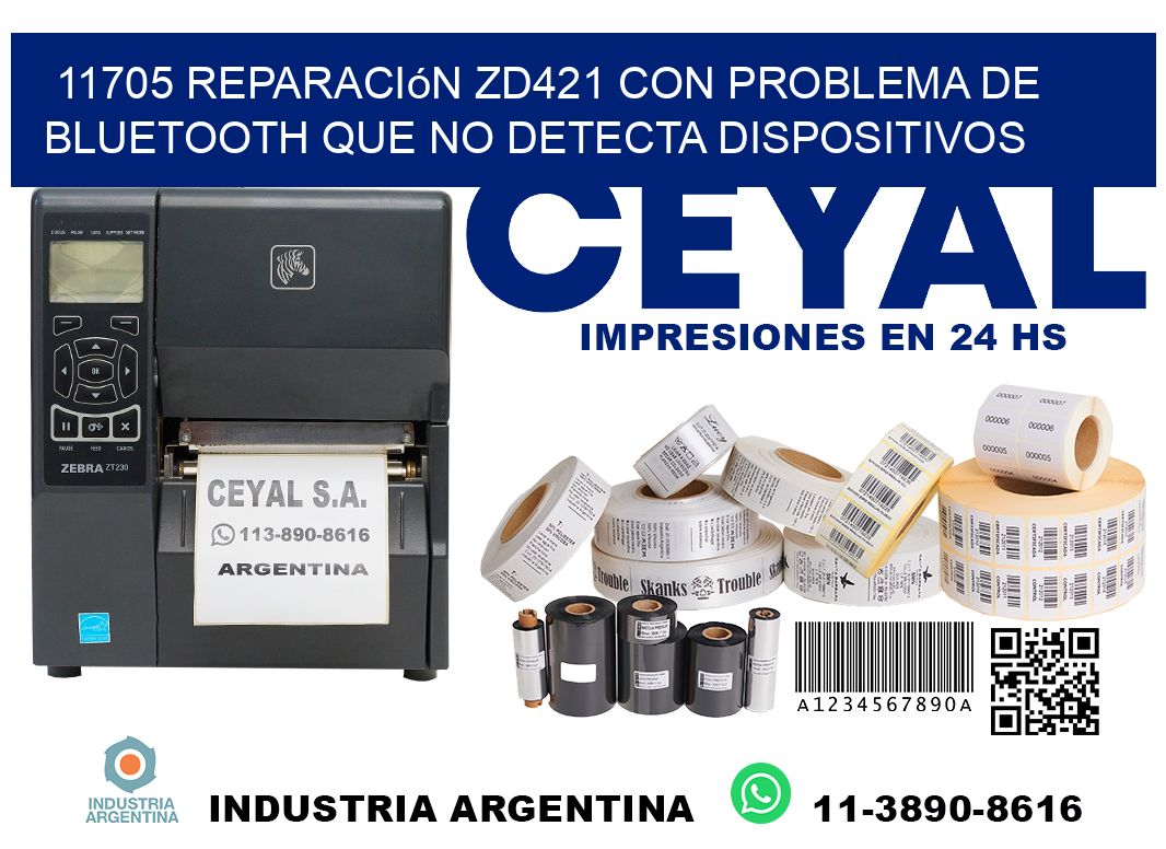 11705 reparación zd421 con problema de bluetooth que no detecta dispositivos