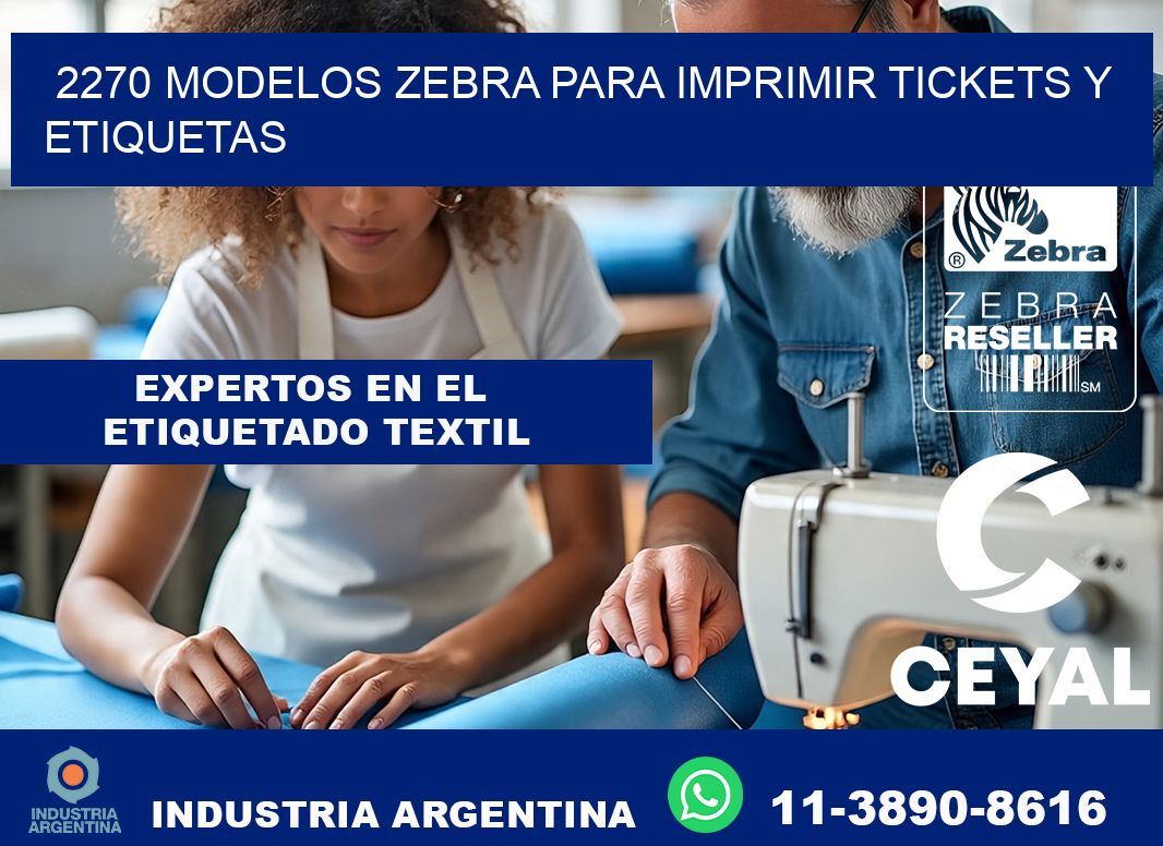 2270 modelos zebra para imprimir tickets y etiquetas