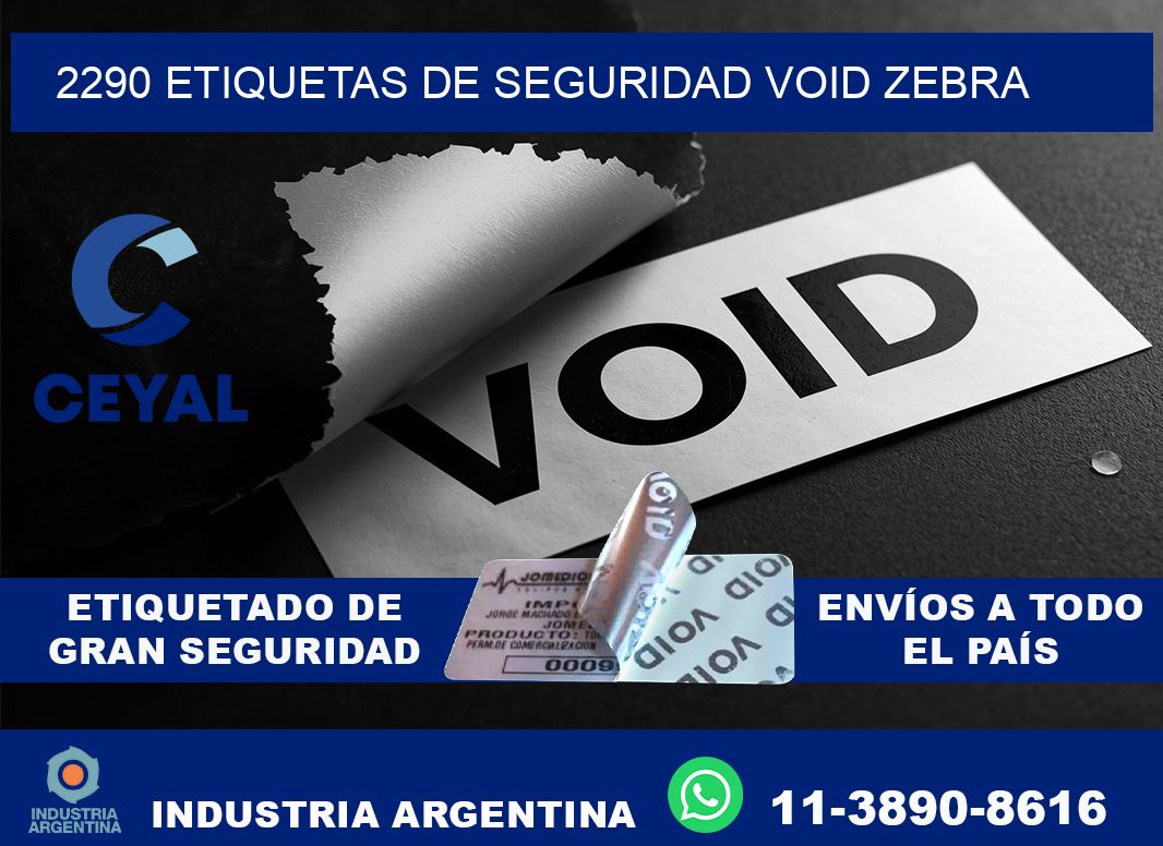 2290 etiquetas de seguridad void zebra