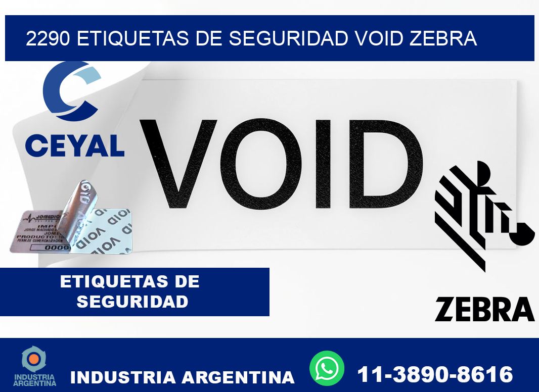 2290 etiquetas de seguridad void zebra
