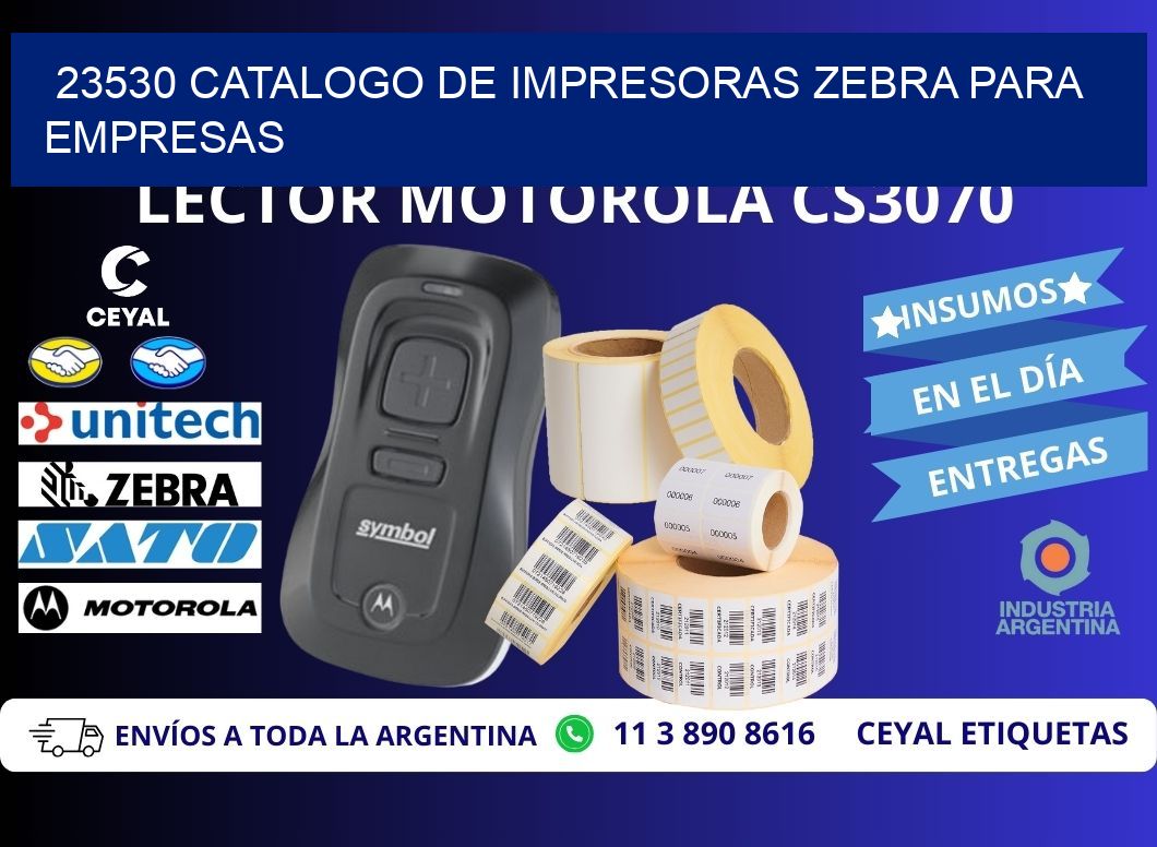 23530 catalogo de impresoras zebra para empresas
