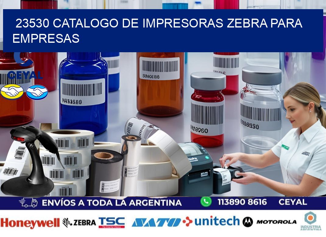 23530 catalogo de impresoras zebra para empresas