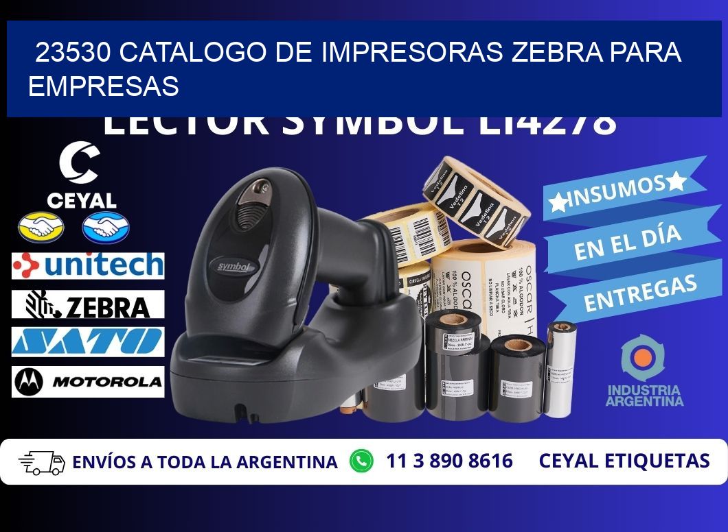 23530 catalogo de impresoras zebra para empresas