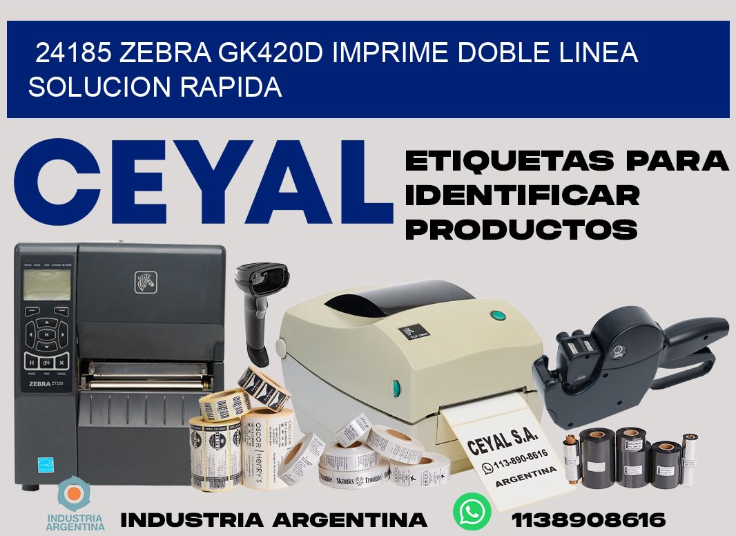24185 zebra gk420d imprime doble linea solucion rapida
