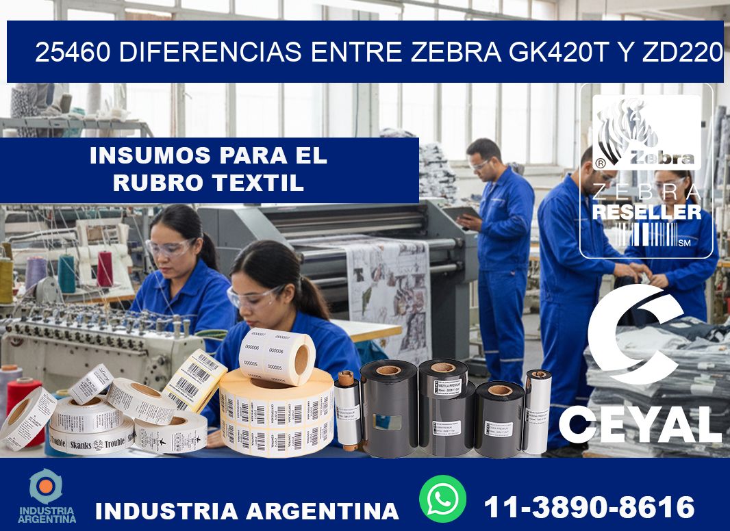 25460 diferencias entre zebra gk420t y zd220