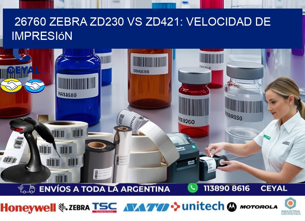 26760 Zebra ZD230 vs ZD421: velocidad de impresión