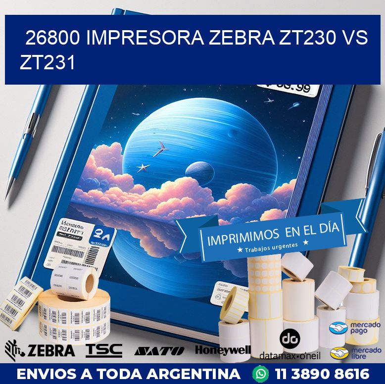 26800 impresora zebra zt230 vs zt231
