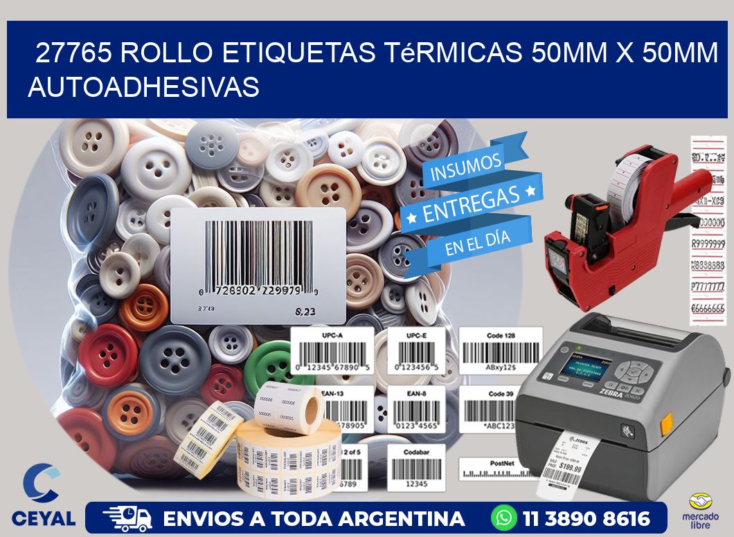 27765 Rollo Etiquetas Térmicas 50mm X 50mm Autoadhesivas