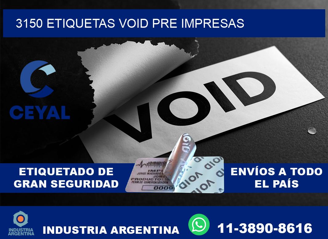 3150 etiquetas void pre impresas