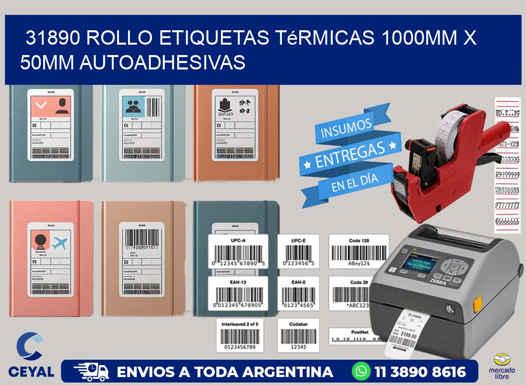 31890 Rollo Etiquetas Térmicas 1000mm X 50mm Autoadhesivas