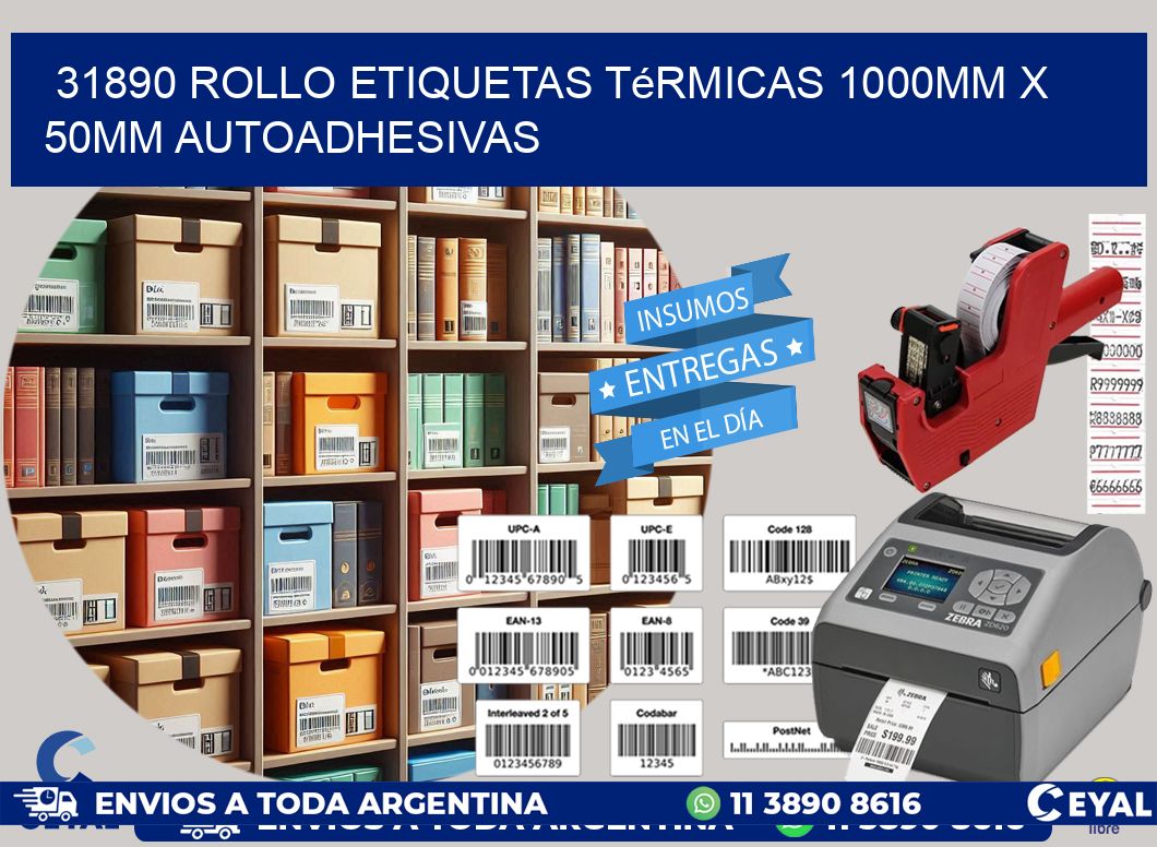 31890 Rollo Etiquetas Térmicas 1000mm X 50mm Autoadhesivas