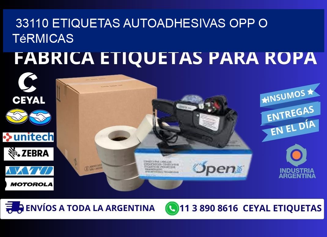33110 etiquetas autoadhesivas opp o térmicas