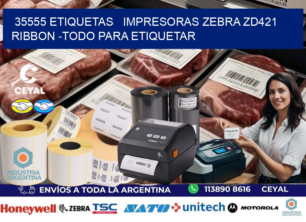 35555 etiquetas   impresoras zebra zd421 ribbon -Todo para Etiquetar
