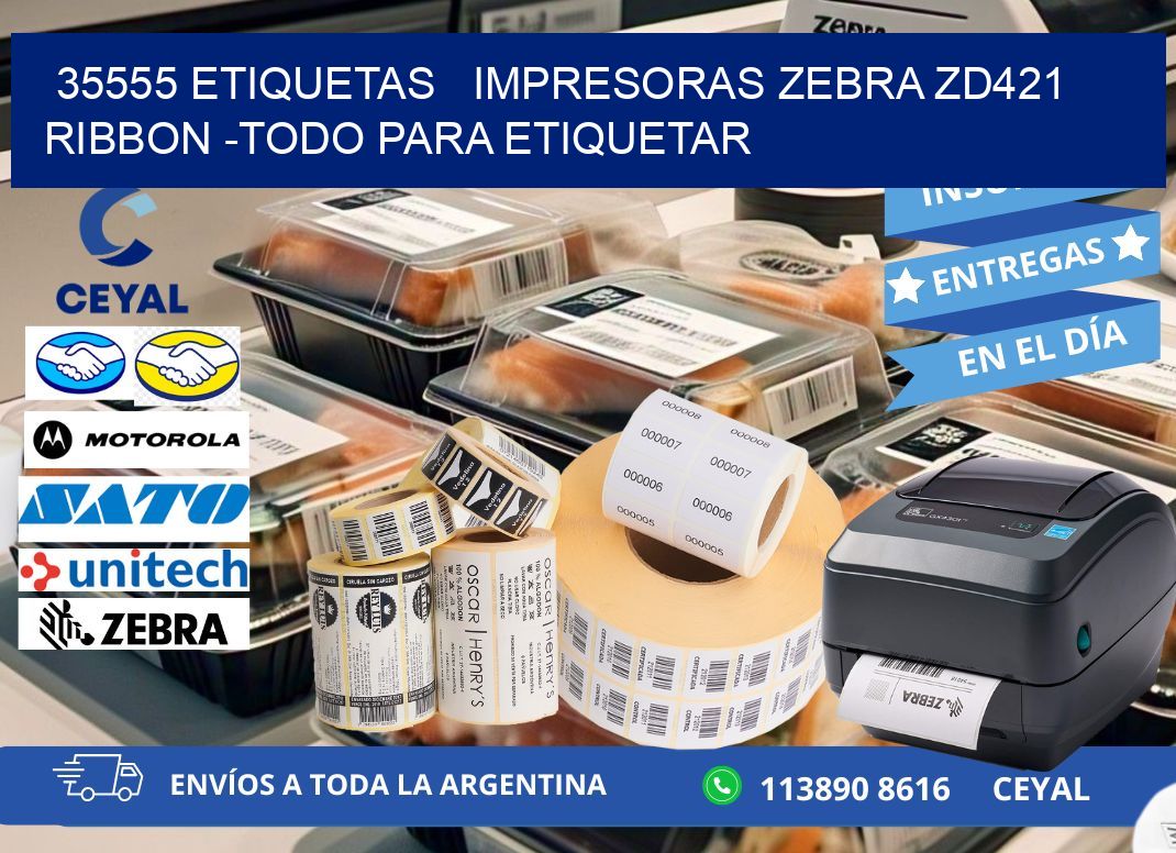 35555 etiquetas   impresoras zebra zd421 ribbon -Todo para Etiquetar