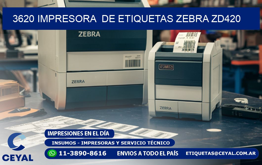 3620 impresora de etiquetas Zebra ZD420