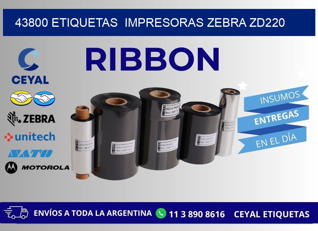43800 etiquetas  impresoras zebra zd220