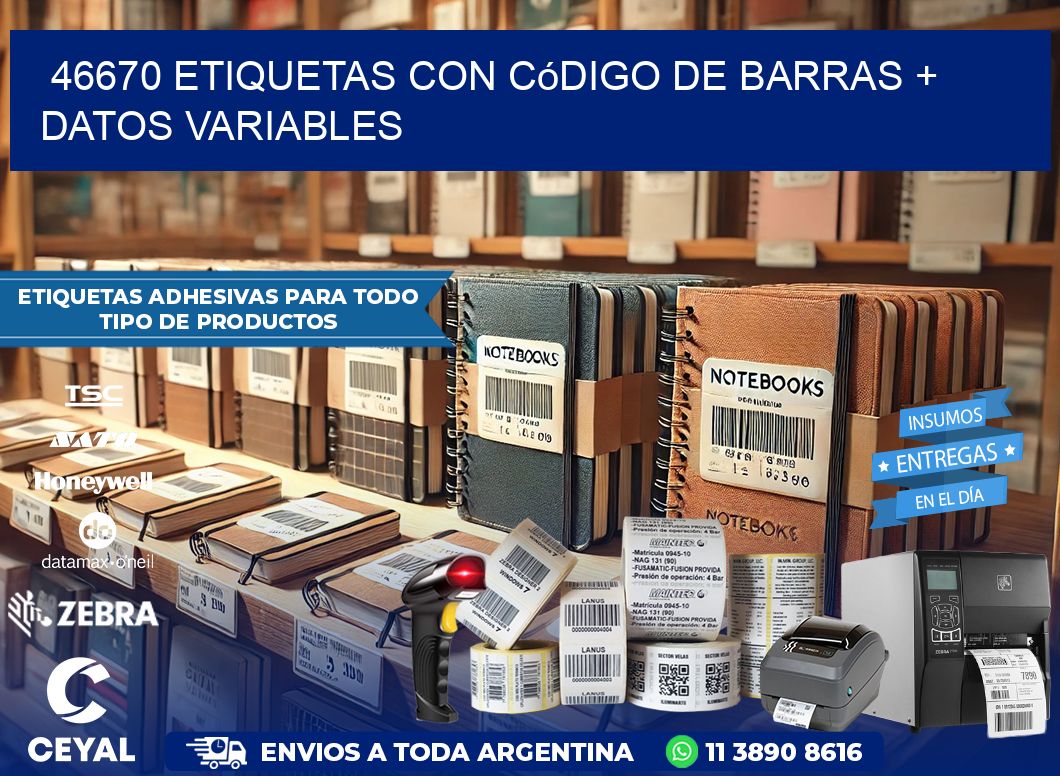 46670 etiquetas con código de barras + datos variables