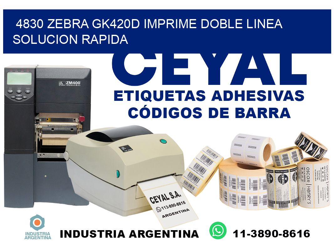 4830 zebra gk420d imprime doble linea solucion rapida