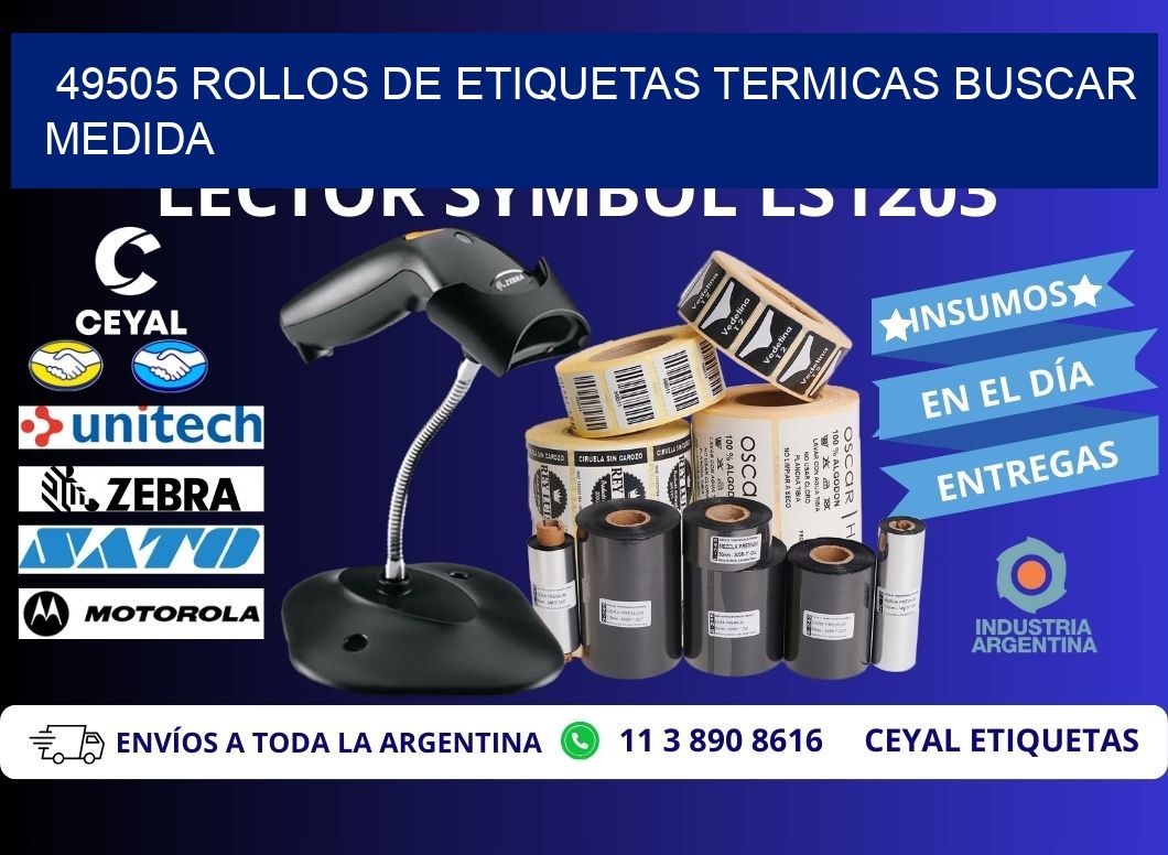 49505 rollos de etiquetas termicas buscar medida
