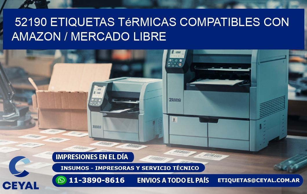 52190 etiquetas térmicas compatibles con Amazon / Mercado Libre