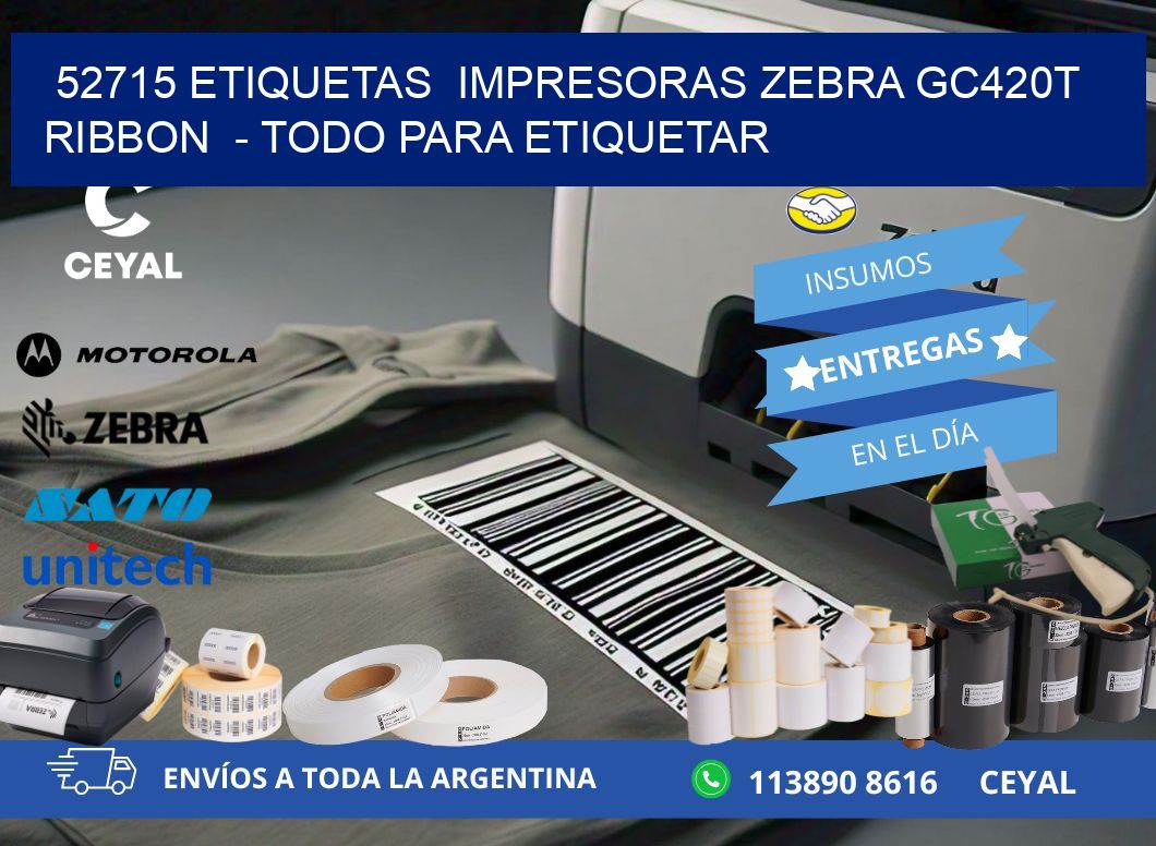52715 etiquetas  impresoras zebra gc420t ribbon  – Todo para Etiquetar