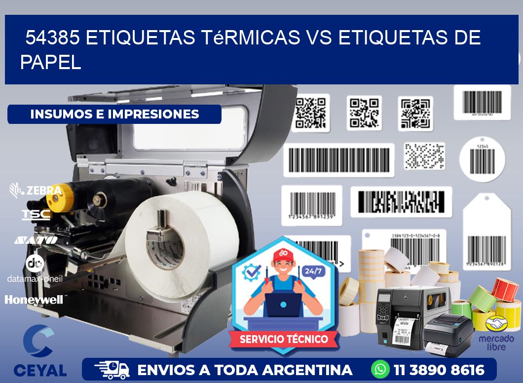 54385 etiquetas térmicas vs etiquetas de papel
