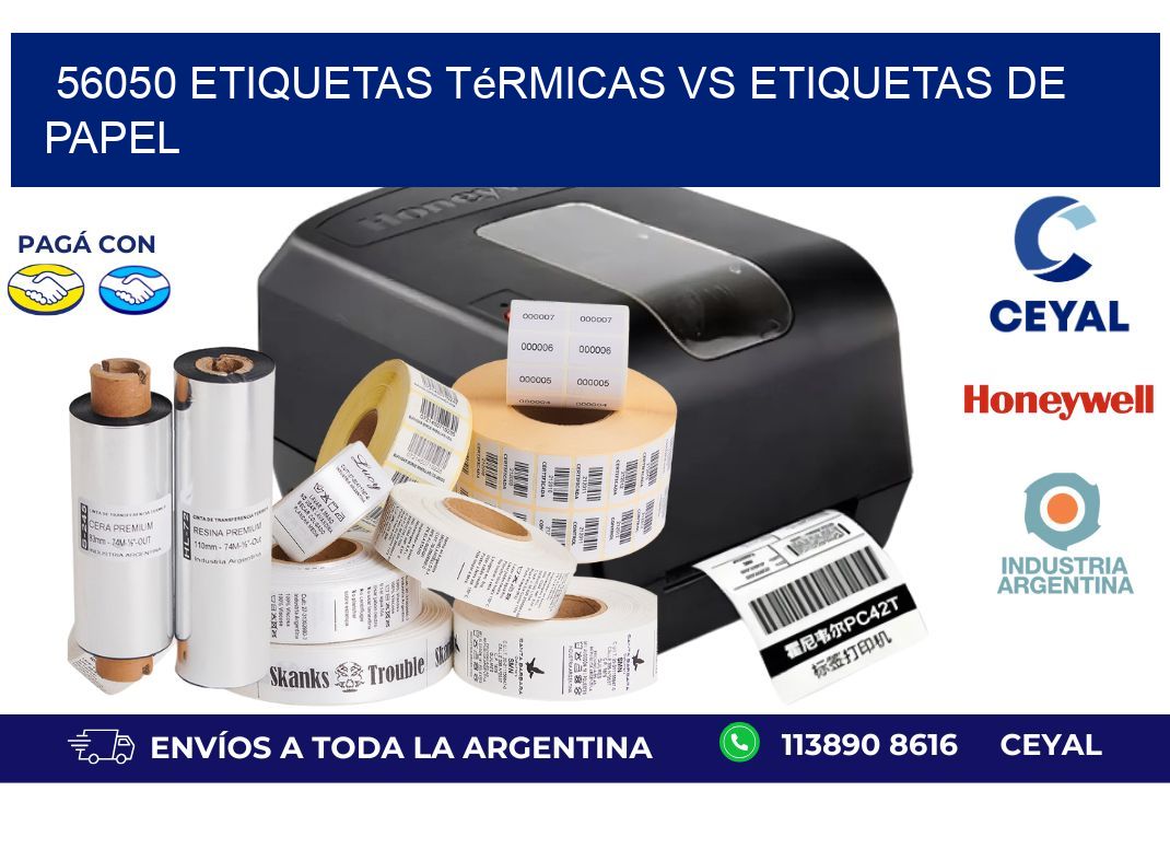 56050 etiquetas térmicas vs etiquetas de papel